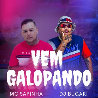 Vem Galopando by 