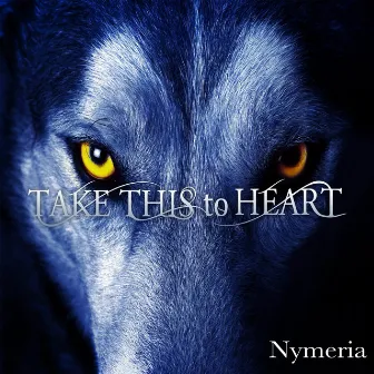 Nymeria by Take This to Heart