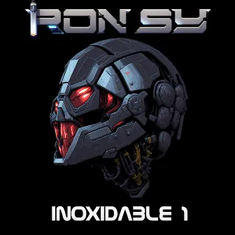 Inoxydable, vol. 1 by Iron Sy