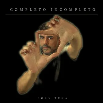 Completo incompleto by Joan Tena