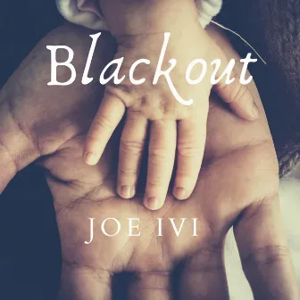 Blackout by JOE IVI