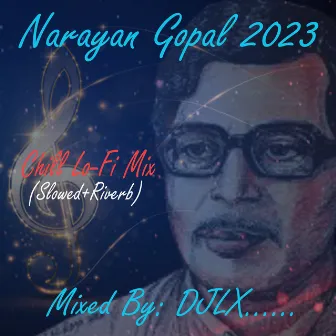 Narayan Gopal Lofi Mix by Narayan Gopal