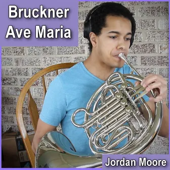 Bruckner: Ave Maria (Arr. for Horn Octet) by Jordan Moore