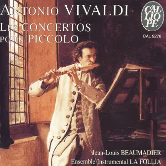 Vivaldi: Les concertos pour piccolo by Jean-Louis Beaumadier