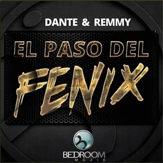 El Paso Del Fenix by Dante