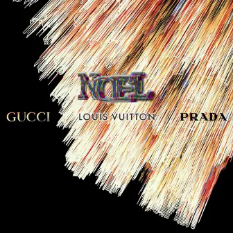 Gucci Luis Prada (Radio Edit) by Noelxtl