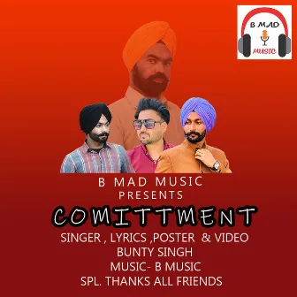 Comittment by Bunty Singh