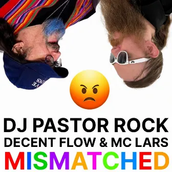 Mismatched by DJ Pastor Rock