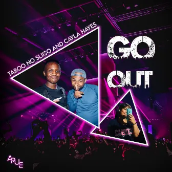 Go Out by Taboo No Sliiso