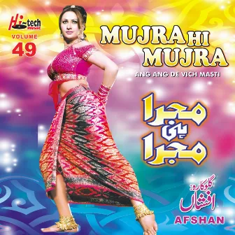 Ang Ang De Vich Masti (Mujra Hi Mujra), Vol. 49 by Afshan