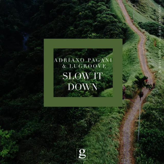 Slow It Down - Radio Edit