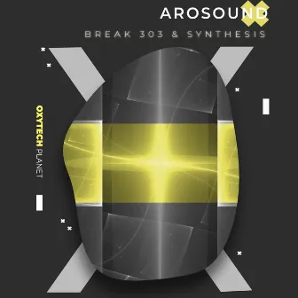 Break 303 & Synthesis by Arosound