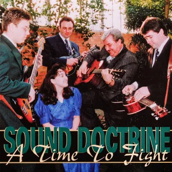 A Time to Fight by Sound Doctrine