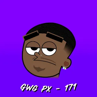 171 by GWG PX