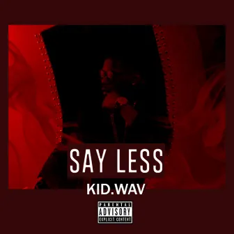 Sayless by Kid.Wav