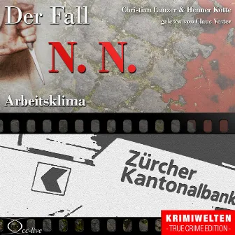 Arbeitsklima - Der Fall N. N. by Claus Vester