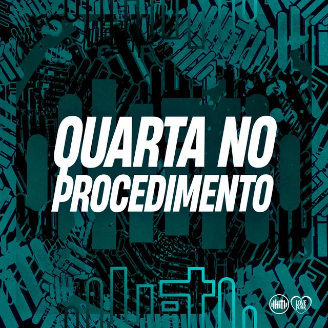 Quarta no Procedimento