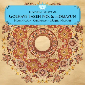 Golhaye Tazeh No. 6: Homayun by Majid Najahi