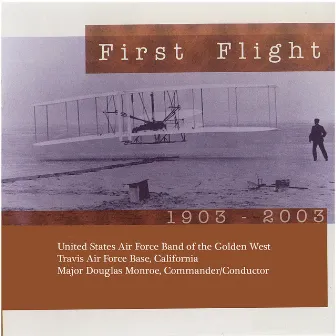 First Flight by US Air Force Band Of The Golden West