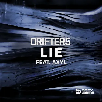 Lie by Drifter5