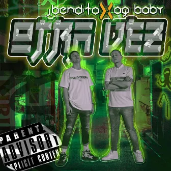 Otra Vez by Og Baby