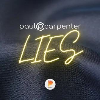 Lies by Paul Carpenter