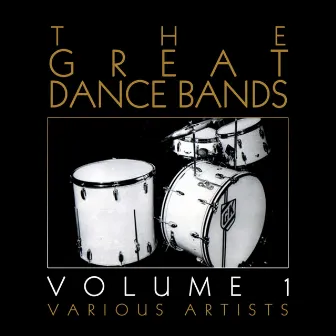 The Great Dance Bands, Vol. 1 by Vaughn Monroe and His Orchestra