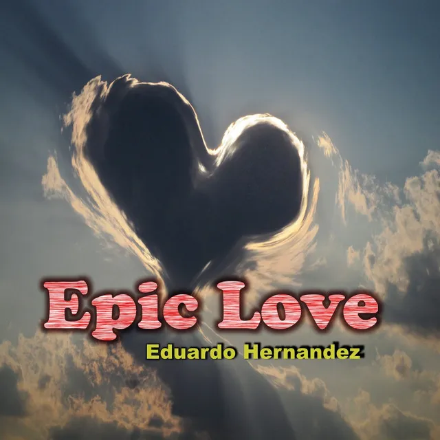 Epic Love