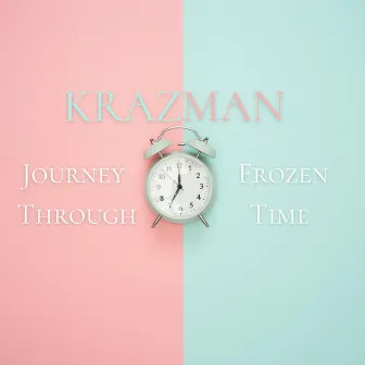 Journey Through Frozen Time by Krazman