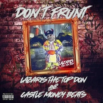 Don't Frunt by Castle Money Beats