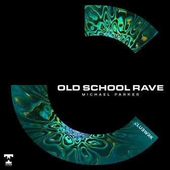 Old School Rave by Michael Parker