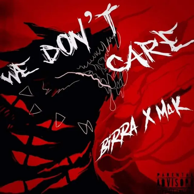 WE DON'T CARE