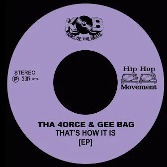 That's How It Is - EP by Tha 4orce