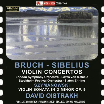 Bruch & Sibelius: Violin Concertos - Szymanowski: Violin Sonata by Sixten Ehrling