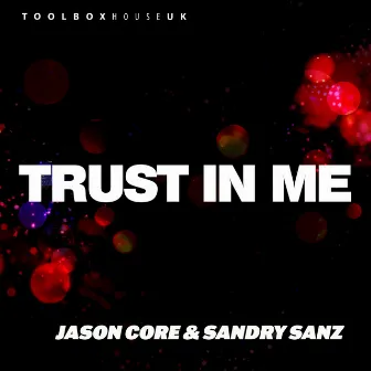 Trust In Me by Sandry Sanz