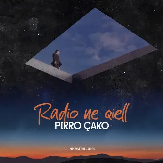 Radio ne qiell by Pirro Cako