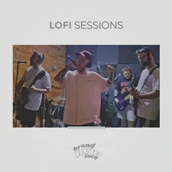 Lofi Sessions (Live Session) by Brand New Face