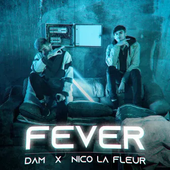 Fever by DAM SSJ