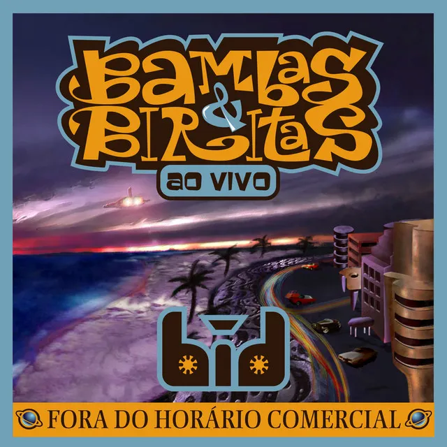 Bambas & Biritas: Fora do Horario Comercial (Ao vivo)