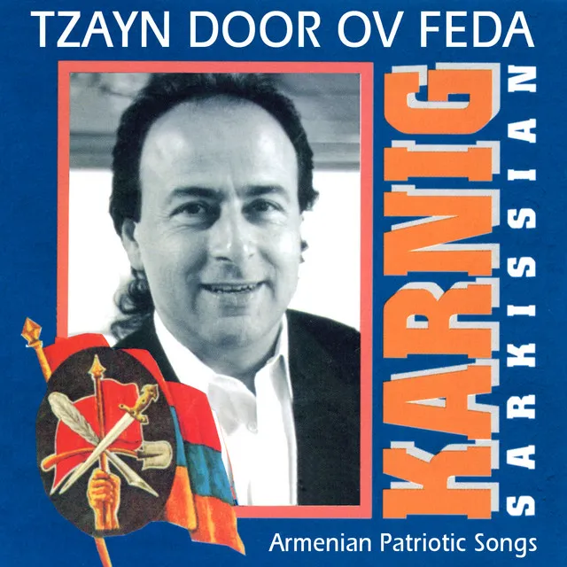 Tzayn Door Ov Feda: Armenian Patriotic Songs