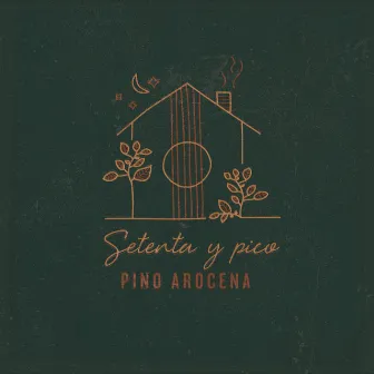 Setenta y pico by Pino Arocena