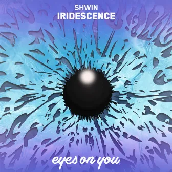 Iridescence by Shwin