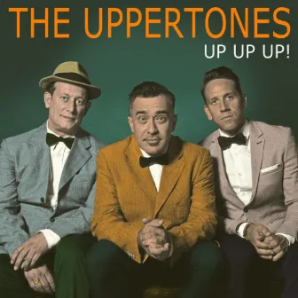 Up Up Up! by The Uppertones