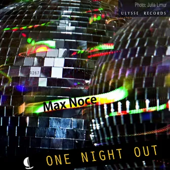 One Night Out by Max Noce