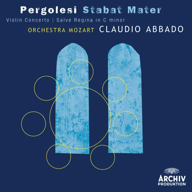 Pergolesi: Stabat mater; Violin Concerto; Salve Regina in C minor