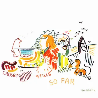 So Far by Crosby, Stills, Nash & Young