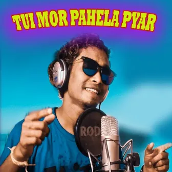 Tui Mor Pahela Pyar by Sushil Mahanand