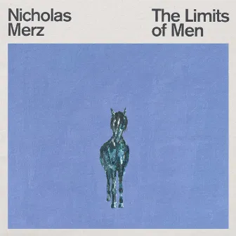 The Limits of Men by Nicholas Merz