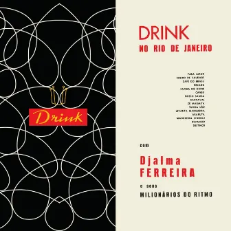 Drink No Rio de Janeiro by Djalma Ferreira