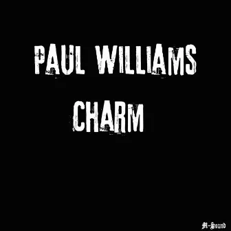 Charm by Paul Williams